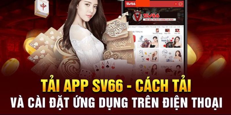 Tải app SV66 cho Android